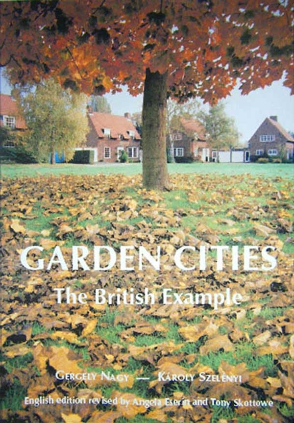 Garden Cities - The British Example - book cover Garden Cities - The British Example - book cover