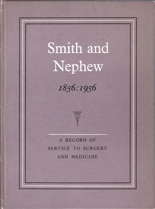 Smith & Nephew 1856-1956 Smith & Nephew 1856-1956